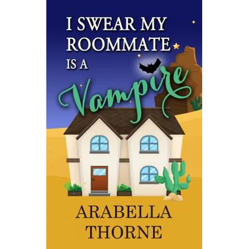 I Swear My Roommate is a Vampire - Paperback