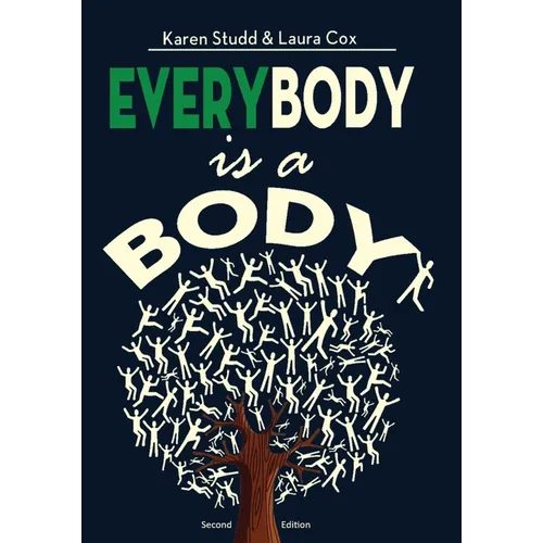 EveryBody is a Body: Second Edition - Paperback