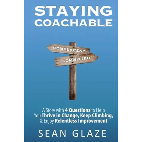 Staying Coachable - Hardcover