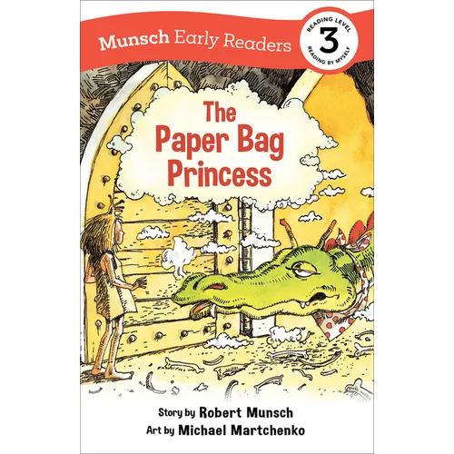 The Paper Bag Princess Early Reader: (Munsch Early Reader) - Paperback