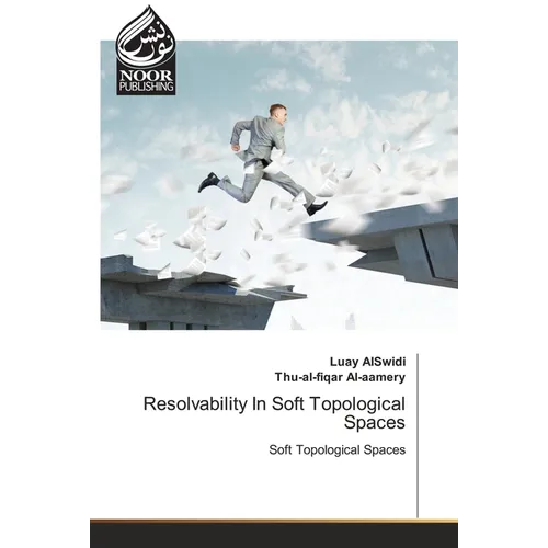 Resolvability In Soft Topological Spaces - Paperback
