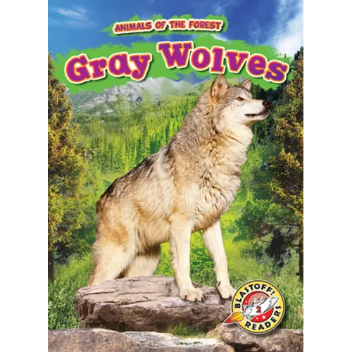 Gray Wolves - Library Binding