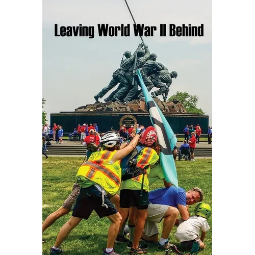 Leaving World War II Behind - Paperback