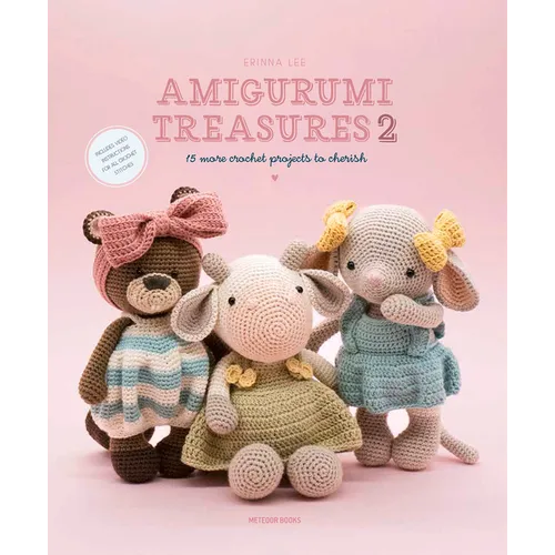 Amigurumi Treasures 2: 15 More Crochet Projects to Cherish - Paperback
