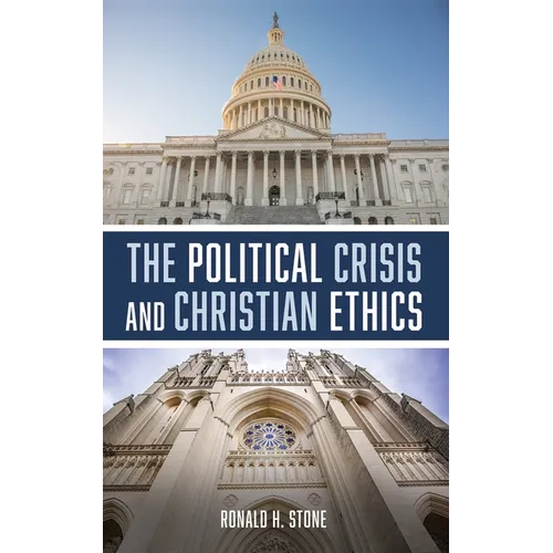 The Political Crisis and Christian Ethics - Hardcover