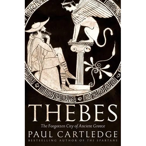 Thebes: The Forgotten City of Ancient Greece - Hardcover