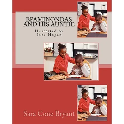 Epaminondas and his Auntie: Ilustrated by Inez Hogan - Paperback
