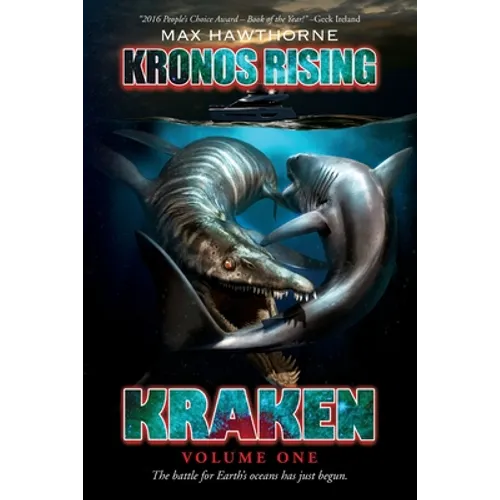 Kronos Rising: Kraken (Volume 1): The battle for Earth's oceans has just begun. - Paperback