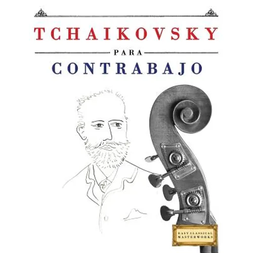 Tchaikovsky Para Contrabajo: 10 Piezas F - Paperback