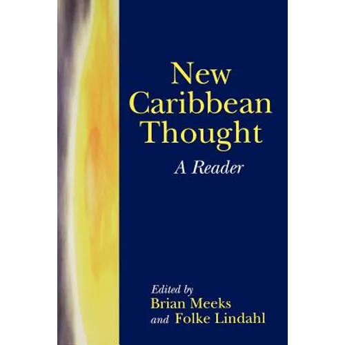 New Caribbean Thought: A Reader - Paperback