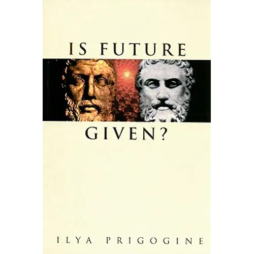Is Future Given? - Paperback