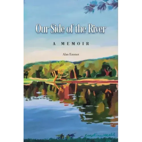 Our Side of the River: a Memoir - Paperback