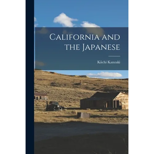 California and the Japanese - Paperback