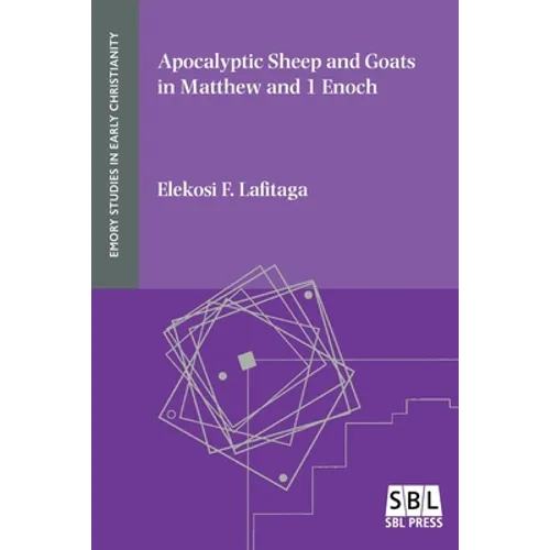 Apocalyptic Sheep and Goats in Matthew and 1 Enoch - Paperback