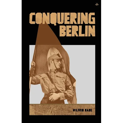 Conquering Berlin - Paperback