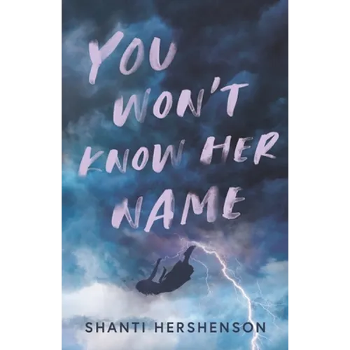 You Won't Know Her Name - Paperback