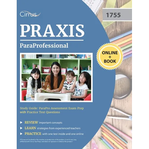 ParaProfessional Study Guide: ParaPro Assessment Exam Prep with Practice Test Questions - Paperback