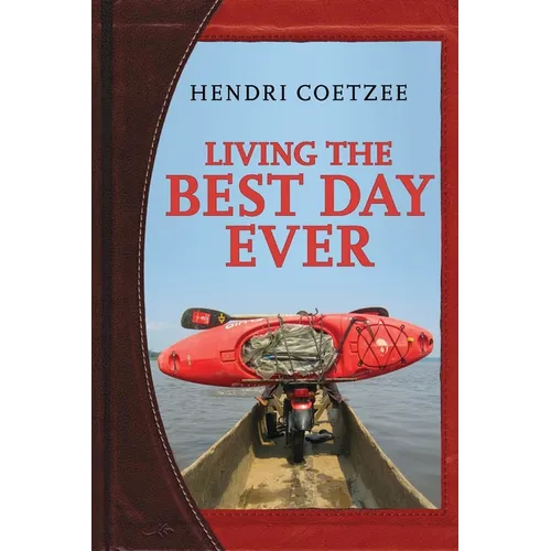 Living the Best Day Ever - Paperback