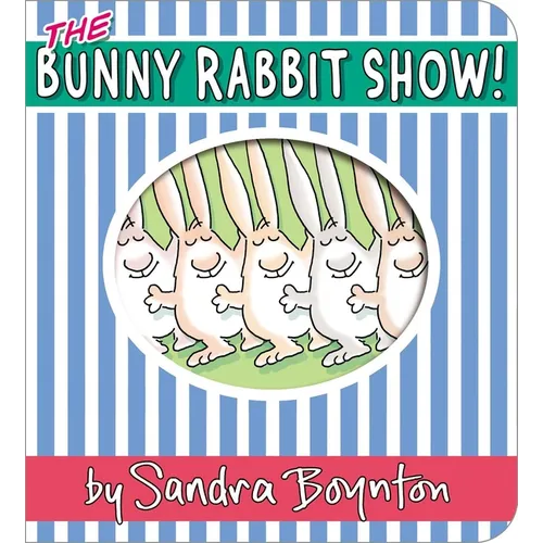 The Bunny Rabbit Show! - Board Book