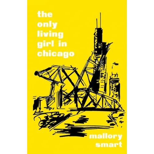The Only Living Girl in Chicago - Paperback