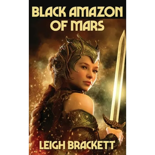 Black Amazon of Mars: A Positronic Book - Hardcover