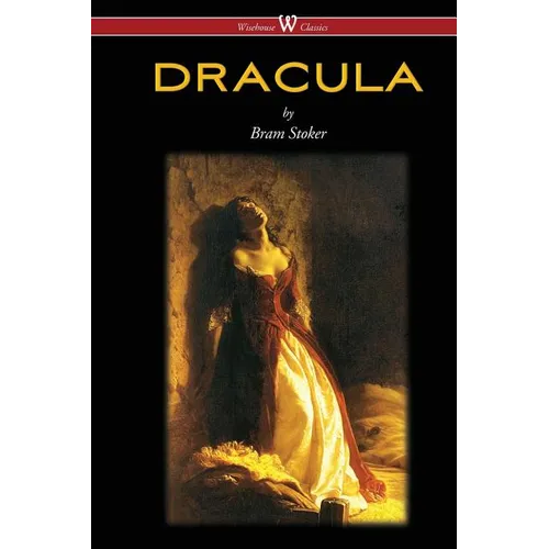 DRACULA (Wisehouse Classics - The Original 1897 Edition) - Paperback