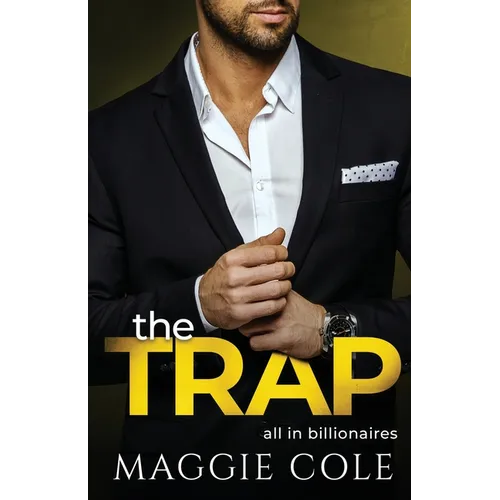 The Trap: A Billionaire Forbidden Love Story - Paperback