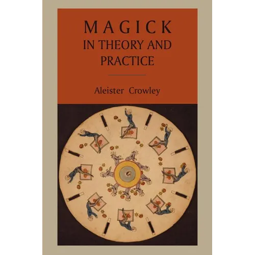 Magick in Theory and Practice - Paperback