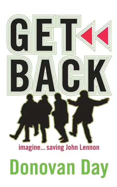Get Back: Imagine...Saving John Lennon - Paperback