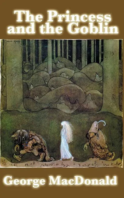 The Princess and the Goblin - Hardcover