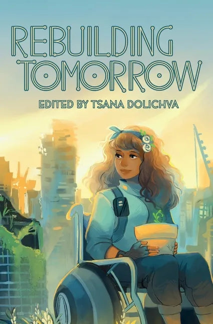 Rebuilding Tomorrow - Paperback