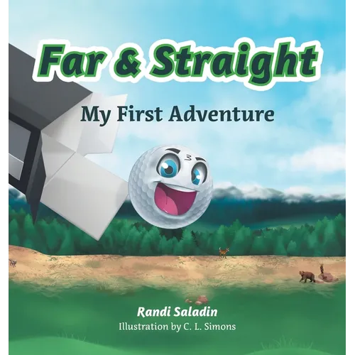 Far & Straight: My First Adventure - Hardcover