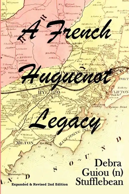 A French Huguenot Legacy - Paperback