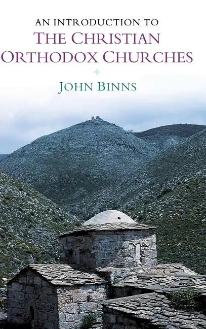 An Introduction to the Christian Orthodox Churches - Hardcover