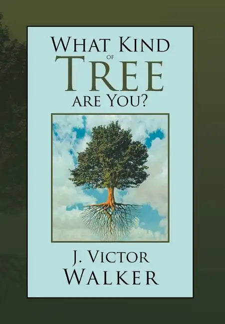 What Kind of Tree are You? - Hardcover