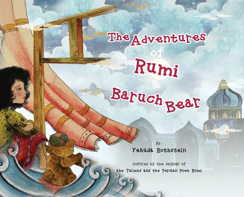 The Adventures of Rumi and Baruch Bear - Hardcover