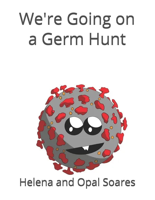 We're Going on a Germ Hunt - Paperback