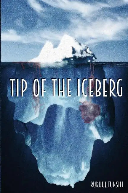Tip of the Iceberg - Paperback