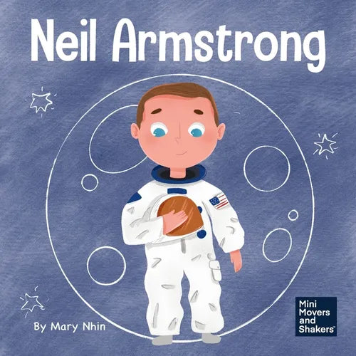 Neil Armstrong: A Children's Book About Taking a Giant Leap for Mankind - Paperback