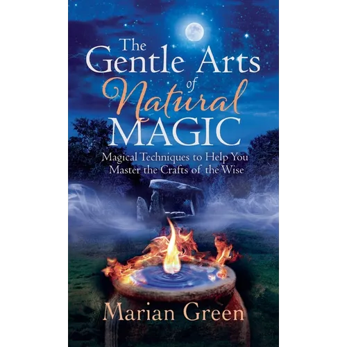 The Gentle Art of Natural Magic - Hardcover