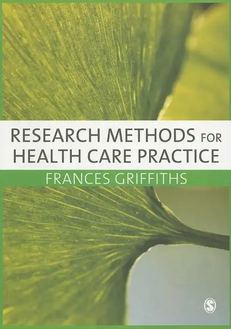 Research Methods for Health Care Practice - Paperback