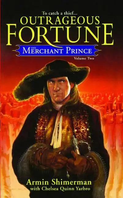 The Merchant Prince Volume 2: Outrageous Fortune - Paperback