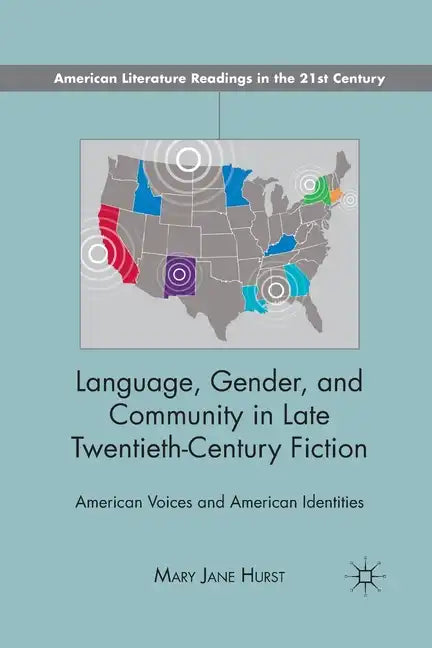 Language, Gender, and Community in: American Voices and American Identities - Paperback