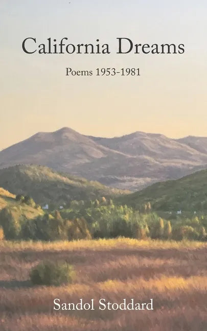California Dreams: Poems 1953-1981 - Paperback
