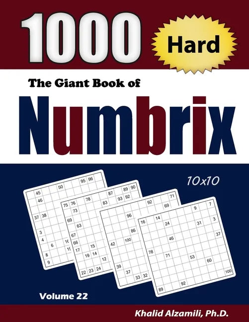 The Giant Book of Numbrix: 1000 Hard (10x10) Puzzles - Paperback