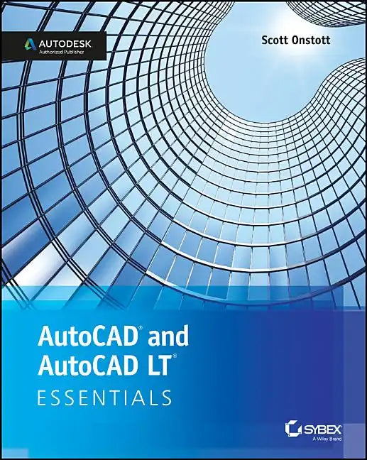 AutoCAD 2018 and AutoCAD LT 2018 Essentials - Paperback