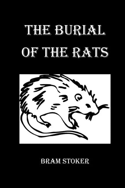 The Burial of the Rats - Paperback