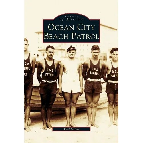 Ocean City Beach Patrol - Hardcover