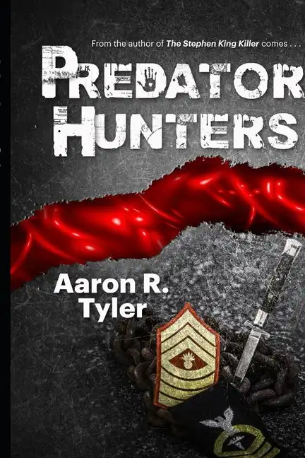 Predator Hunters: A sequel to The Stephen King Killer - Paperback