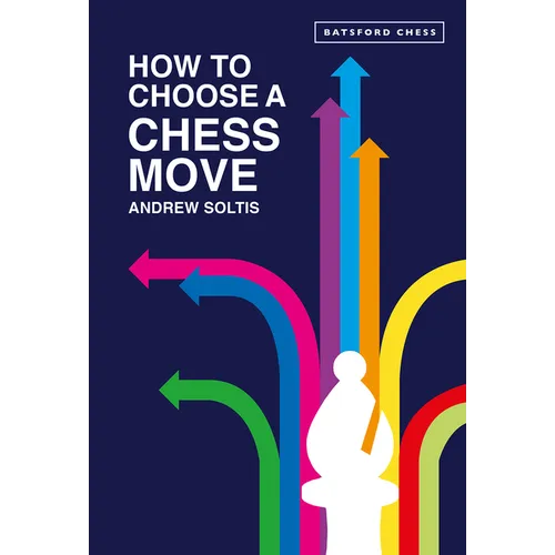 How to Choose a Chess Move - Paperback